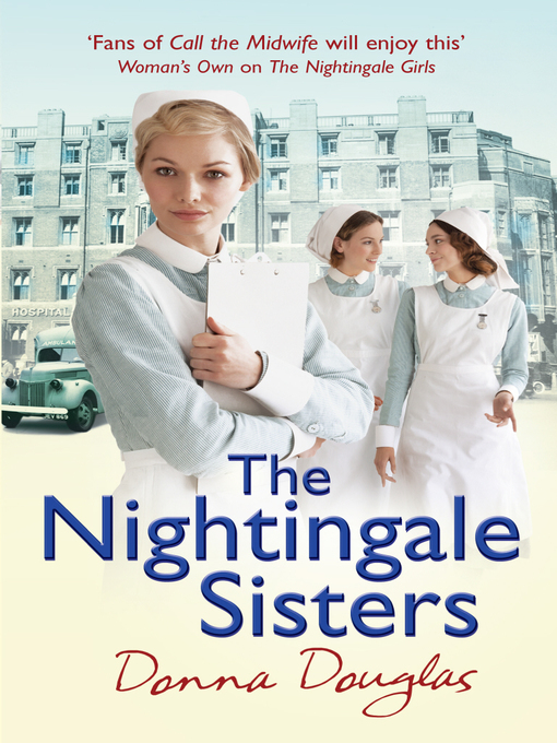 Title details for The Nightingale Sisters by Donna Douglas - Wait list